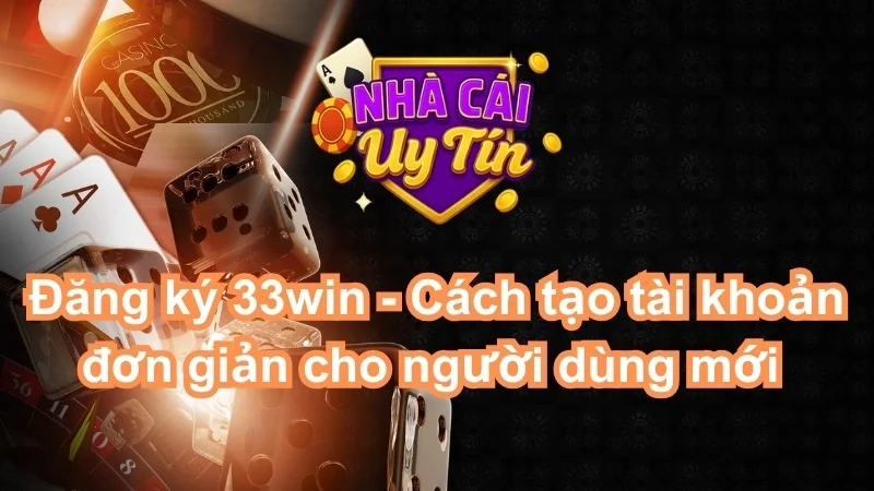 Đăng ký 33win