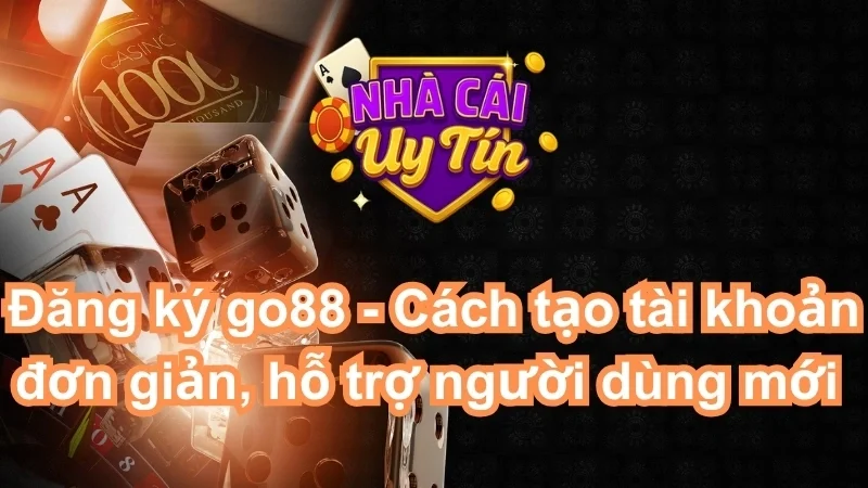 Đăng ký Go88