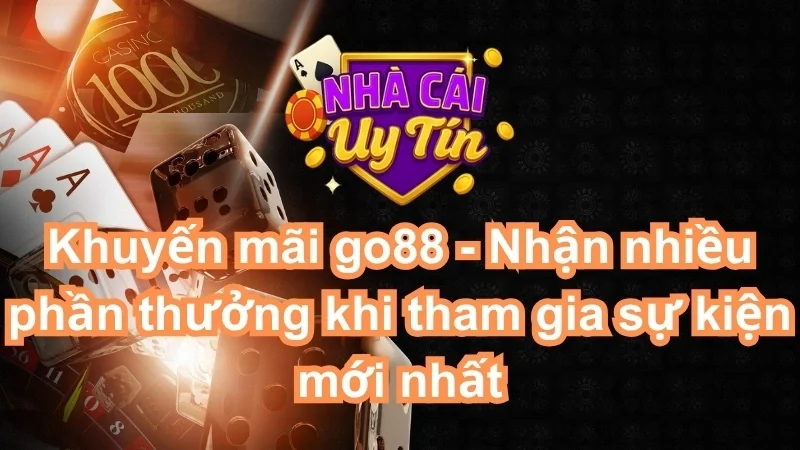 Khuyến mãi Go88