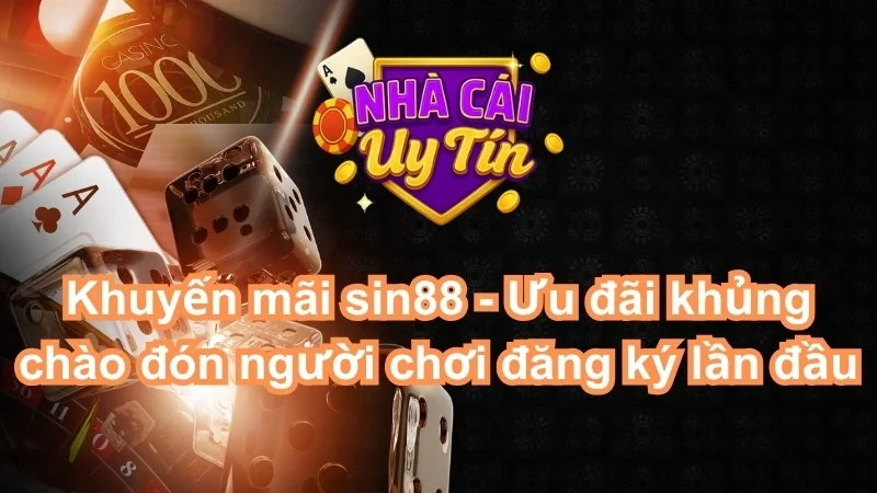 Khuyến mãi Sin88